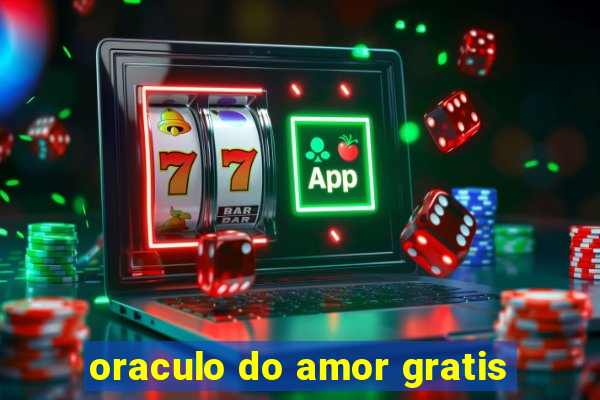 oraculo do amor gratis